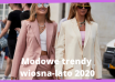 moda 2020 wiosna